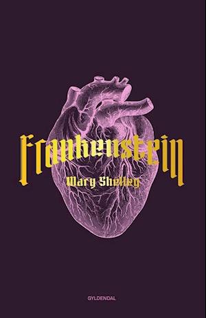 Frankenstein: eller den moderne Prometheus