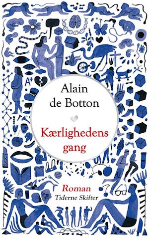 Kærlighedens gang: En roman