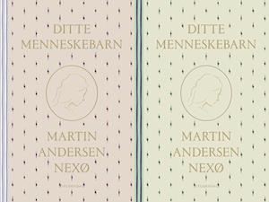 Ditte Menneskebarn 1-2