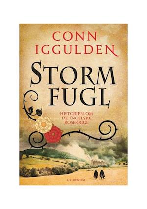 Stormfugl: Rosekrigene 1