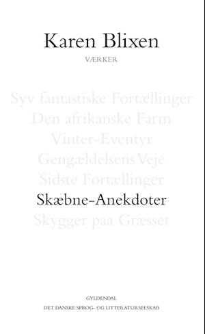 Skæbne-Anekdoter: 1. tekstkritiske og kommenterede udgave