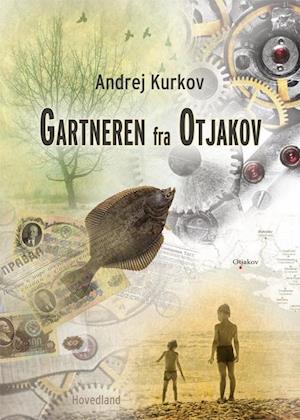 Gartneren fra Otjakov: roman