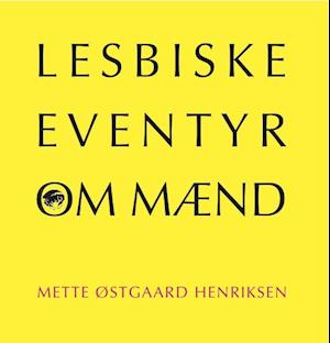 Lesbiske eventyr om mænd