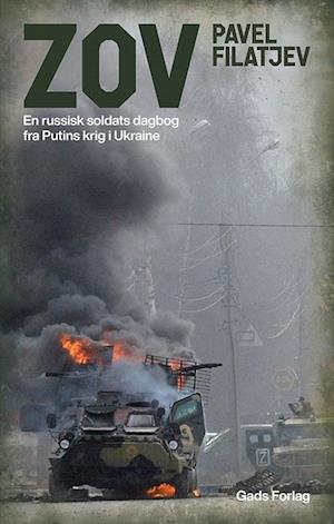 ZOV: En russisk soldats dagbog fra Putins krig i Ukraine