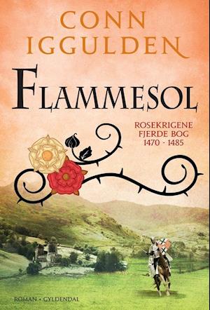 Flammesol: Rosekrigene 4