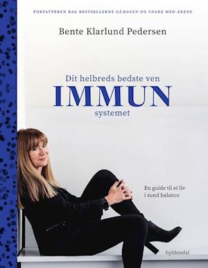 Dit helbreds bedste ven - immunsystemet: En guide til et liv i sund balance
