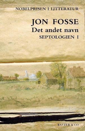 Septologien I: Det andet navn