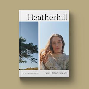 Heatherhill: en strikkekollektion