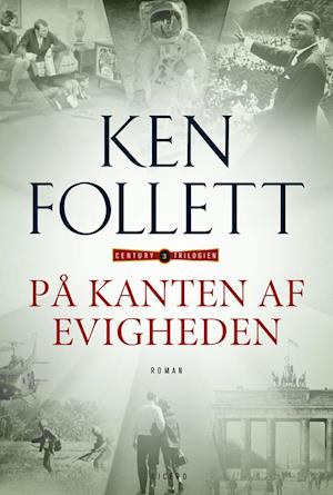 På kanten af evigheden: Century-trilogien 3