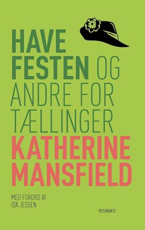 Havefesten og andre fortællinger: 15 noveller med klassikerstatus