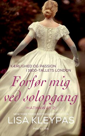 Forfør mig ved solopgang: Hathaway 2