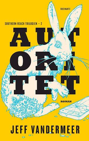 Autoritet: Southern Reach-serien 2