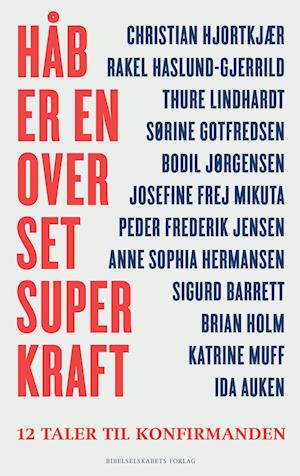 Håb er en overset superkraft: 12 taler til konfirmanden