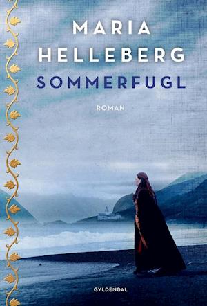 Sommerfugl: Kamp og kærlighed i reformationstidens Norden