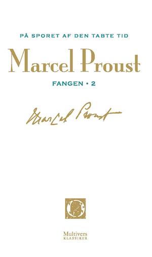 På sporet af den tabte tid, bd. 10: Fangen, del 2