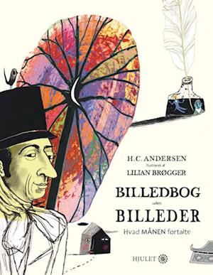Billedbog uden billeder: Hvad Månen fortalte