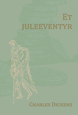 Et juleeventyr (Nyillustreret)
