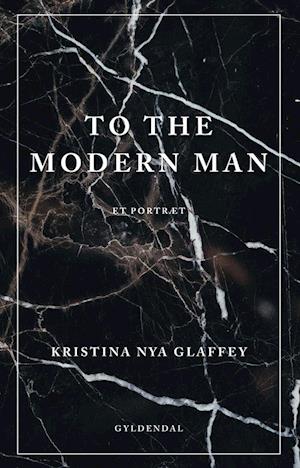 To the Modern Man