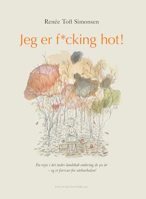 Jeg er f*cking hot