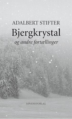 Bjergkrystal og andre fortællinger