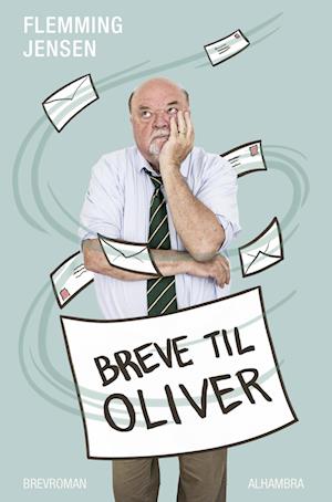Breve til Oliver: – en farfars breve til sit barnebarn om generationer og køn
