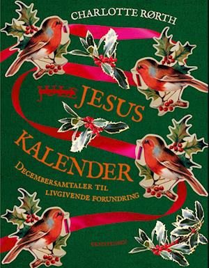 Jesuskalender: Decembersamtaler til livgivende forundring