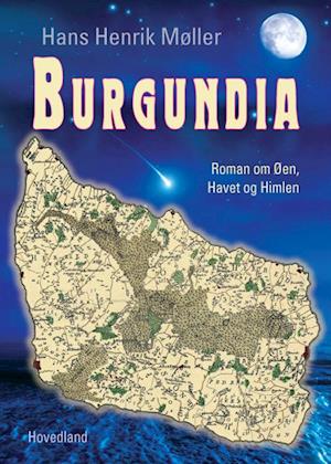 Burgundia: Roman om øen, himlen og havet