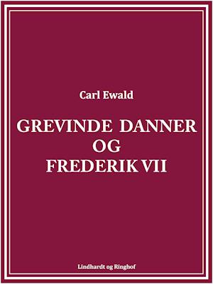 Grevinde Danner og Frederik VII