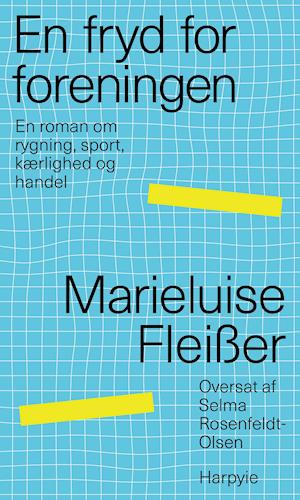 En fryd for foreningen: En roman om rygning, sport, kærlighed og handel