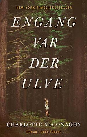 Engang var der ulve