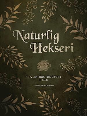Naturlig hekseri. Fra en bog udgivet i 1768