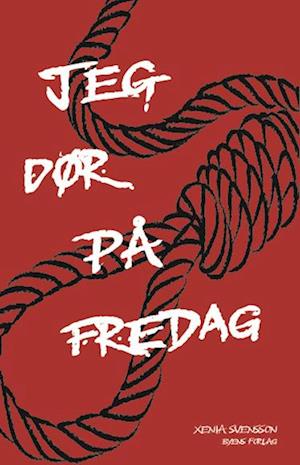 Jeg dør på fredag