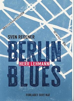 Berlin Blues: Herr Lehmann
