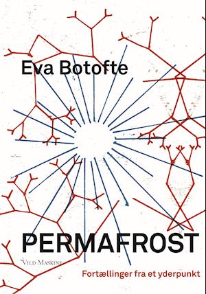 Permafrost: Fortællinger fra et yderpunkt