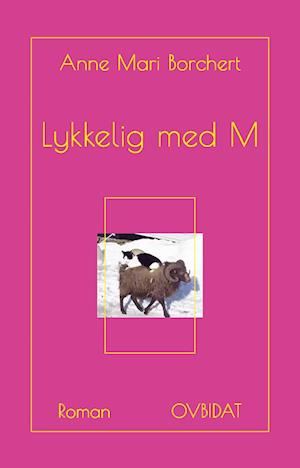 Lykkelig med M