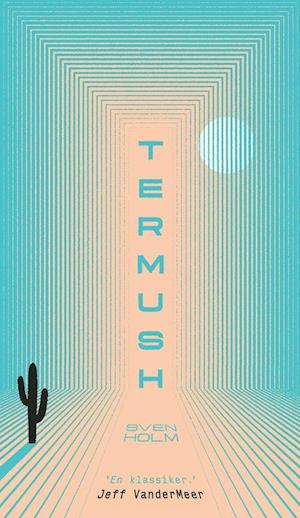 Termush. Atlanterhavskysten