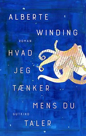 Hvad jeg tænker mens du taler