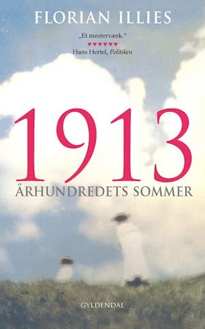 1913: Århundredets sommer