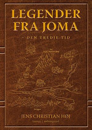 Legender fra Joma: Den tredje tid