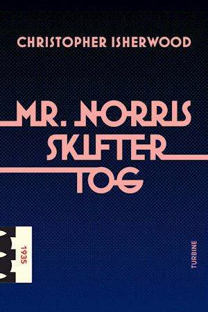 Mr. Norris skifter tog