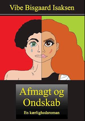 Afmagt og Ondskab: En kærlighedsroman
