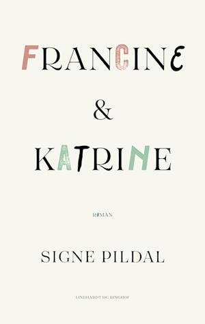 Francine & Katrine