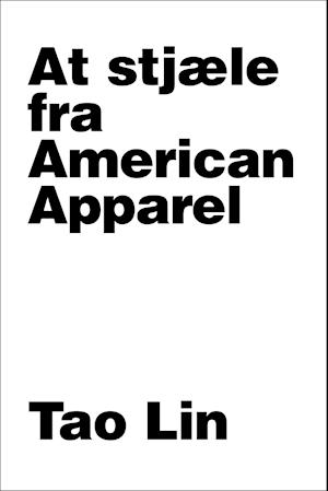 At stjæle fra American Apparel