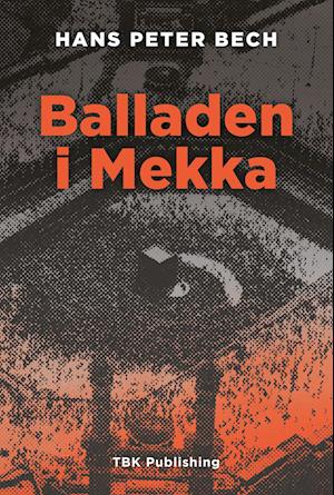 Balladen i Mekka: Fra embedsmand til international forretningsudvikler