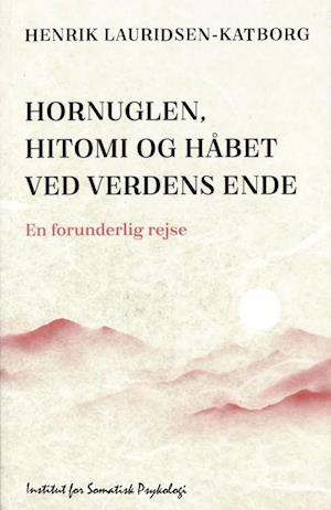 Hornuglen, Hitomi og håbet ved verdens ende