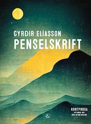 Penselskrift: Kortprosa