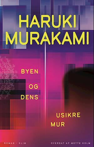 Byen og dens usikre mur