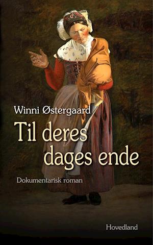 Til deres dages ende: Helvigs liv og slægt