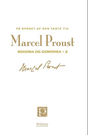 På sporet af den tabte tid, bd. 8: Sodoma og Gomorra 2
