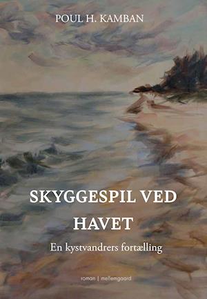 Skyggespil ved havet: En kystvandrers fortælling